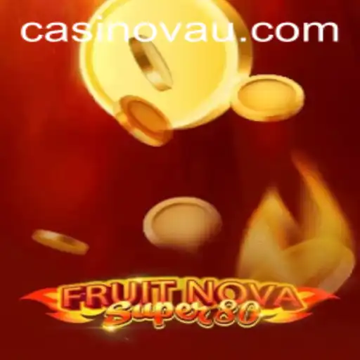 Exploring the Vibrant World of FruitNovaSuper80 and its Gaming Mechanics